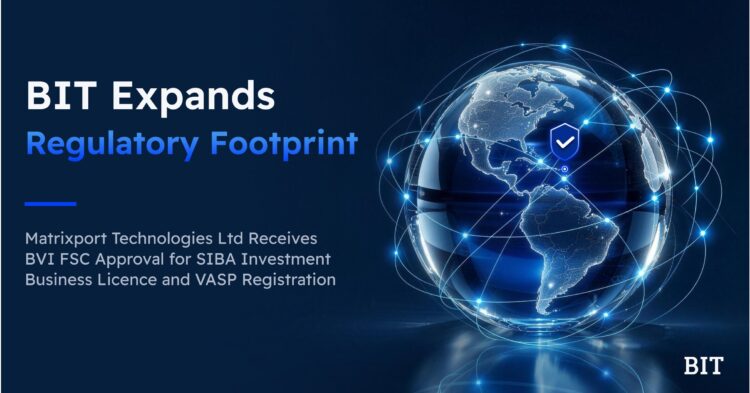 BIT توسع نطاقها التنظيمي بفضل موافقة BVI FSC لماتريكسبورت BIT توسع نطاقها التنظيمي بفضل موافقة BVI FSC لماتريكسبورت