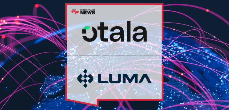اتحاد Otala.Markets مع Luma Financial Technologies لتعزيز الابتكار اتحاد Otala.Markets مع Luma Financial Technologies لتعزيز الابتكار