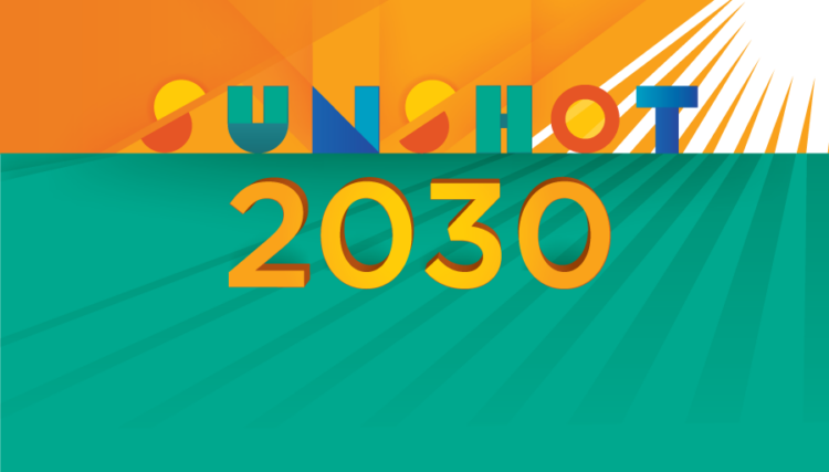 استراتيجية SunShot 2030 لتعزيز الطاقة الشمسية استراتيجية SunShot 2030 لتعزيز الطاقة الشمسية