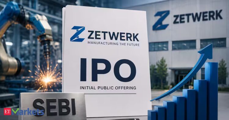 Zetwerk تقدم نسخة محدثة لطلب الطرح الأولي لزيادة رأسمال 2600 كرور روبية Zetwerk تقدم نسخة محدثة لطلب الطرح الأولي لزيادة رأسمال 2600 كرور روبية